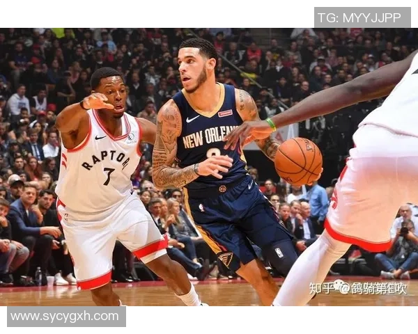 2018季前赛鹈鹕对猛龙的精彩对决分析与战术解读